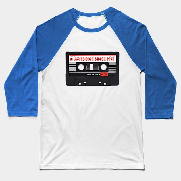 Classic Cassette Tape Mixtape - Awesome Since 1974 Birthday Gift Baseball T-Shirt by DankFutura